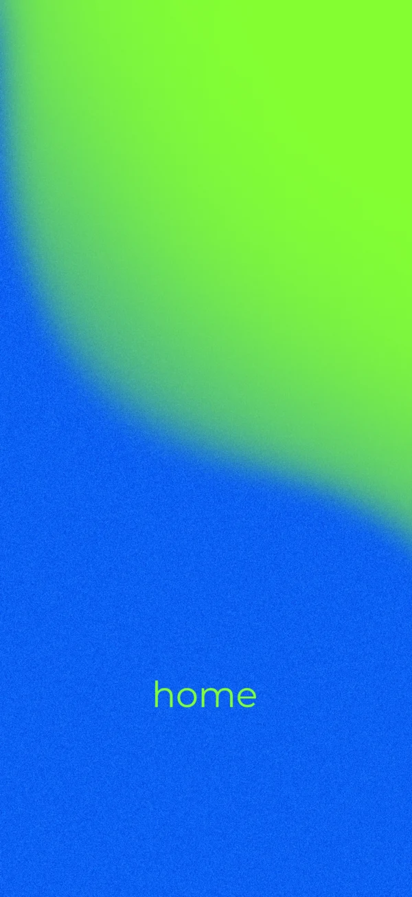 Minimalist blue and green gradient wallpaper with the word home in green text