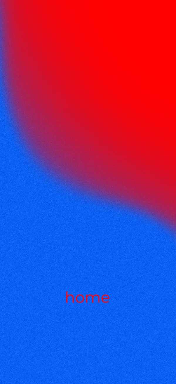 Minimalist wallpaper with a diagonal split of red and blue textured colors and the word home in red lowercase letters